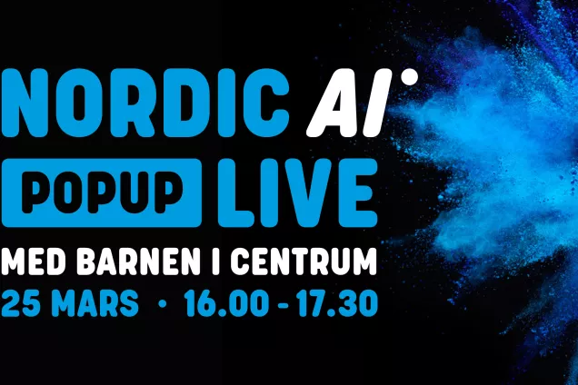 Picture. Ett blått färgstänk med texten ''Nordic AI Popup Live'' Med barnen i centrum''.